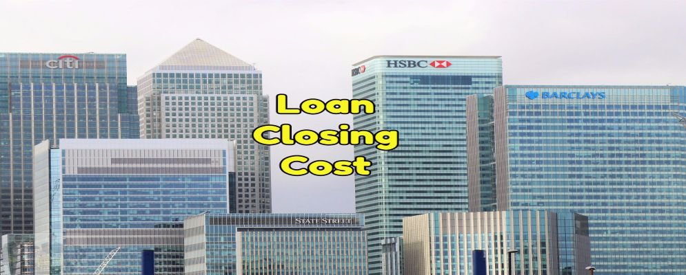 loan cost when closing on a home